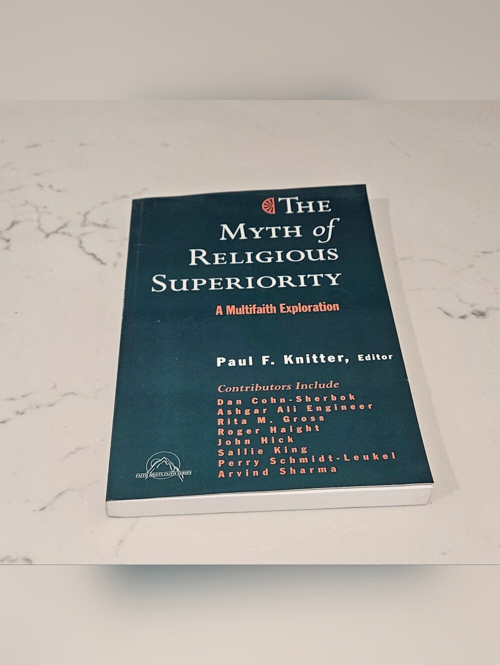 BOGO The Myth of Religious Superiority by Paul F. Knitter Book
